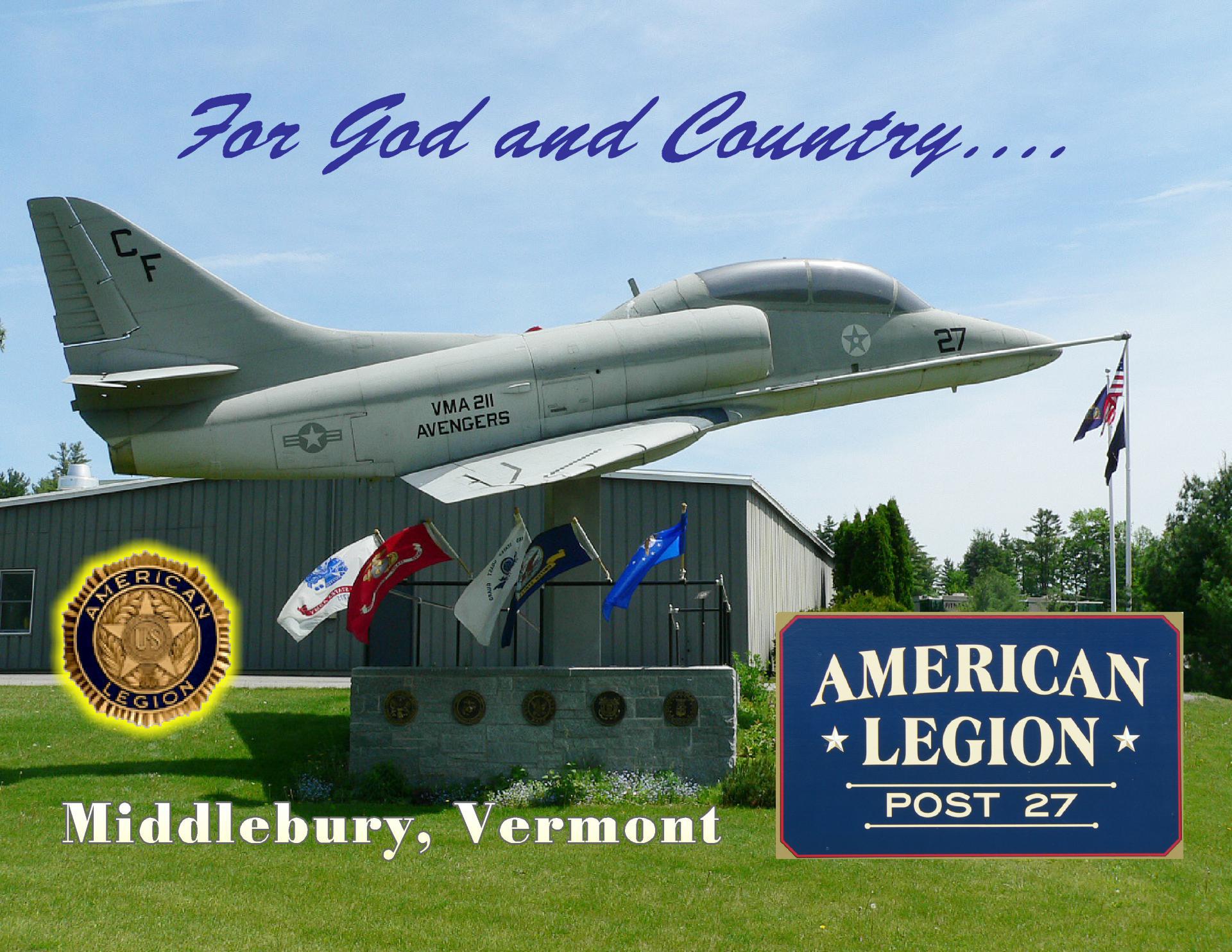 Post 27 Middlebury, Vermont The American Legion Centennial Celebration